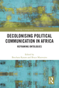 Decolonising Political Communication in Africa