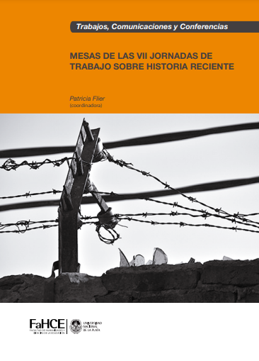 Mesas de debate de las VII Jornadas de Trabajo sobre Historia Reciente