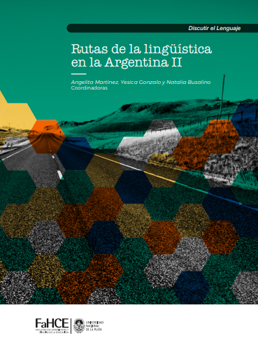 Rutas de la Lingüística en la Argentina II