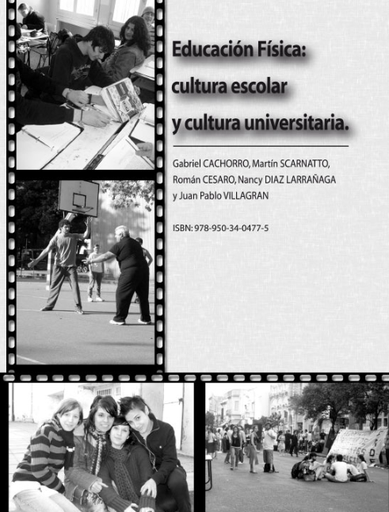 Educación física: Cultura escolar y cultura universitaria