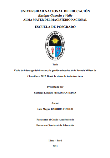 Estilo de liderazgo del director y la gestión educativa de la Escuela Militar de Chorrillos – 2017. Desde la visión de los instructores