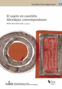 El sujeto en cuestión. Abordajes contemporáneos