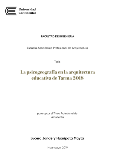 La psicogeografía en la arquitectura educativa de Tarma 2018