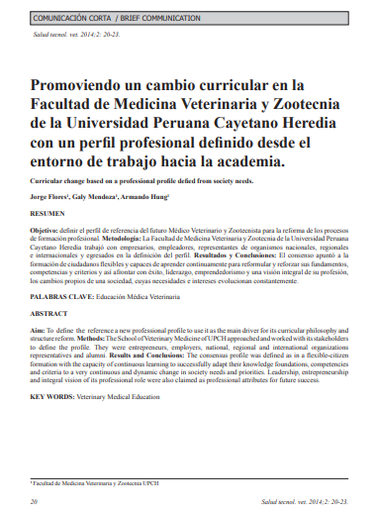 Promoviendo un cambio curricular en la Facultad de Medicina Veterinaria y Zootecnia de la Universidad Peruana Cayetano Heredia con un perfil profesional definido desde el entorno de trabajo hacia la academia.