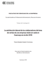 La satisfacción laboral de los colaboradores del área de ventas de una empresa retail con sede en Huancayo en el año 2019