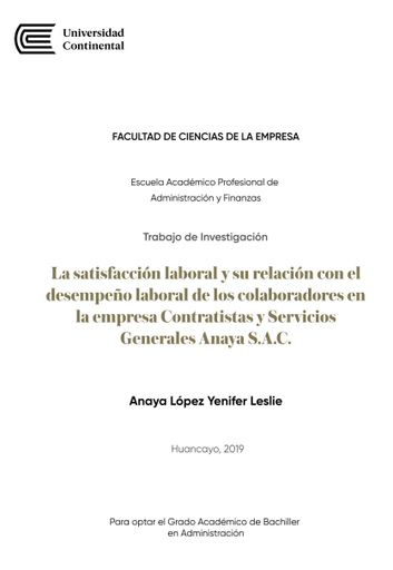 La satisfacción laboral y su relación con el desempeño laboral de los colaboradores en la empresa Contratistas y Servicios Generales Anaya S.A.C.
