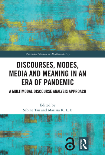 Discourses, Modes, Media and Meaning in an Era of Pandemic