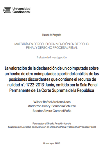 La valoración de la declaración de un coimputado sobre un hecho de otro coimputado; a partir del análisis de las posiciones discordantes que contiene el recurso de nulidad n°-1722-2013-Junín, emitido por la Sala Penal Permanente de la Corte Suprema de la República