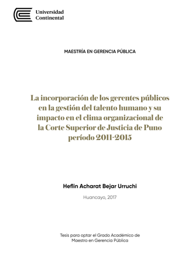 La incorporación de los gerentes públicos en la gestión del talento humano y su impacto en el clima organizacional de la Corte Superior de Justicia de Puno-período 2011-2015