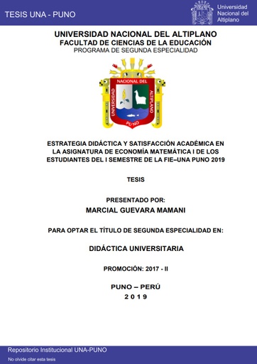 Estrategia didáctica y satisfacción académica en la asignatura de economía matemática I de los estudiantes del I semestre de la FIE–UNA Puno 2019