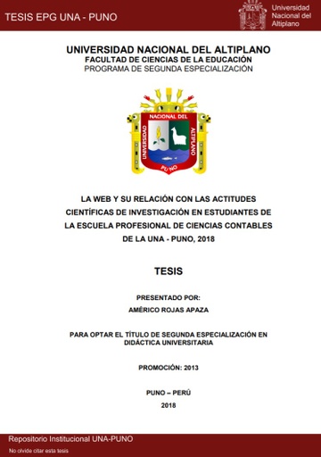 La web y su relación con las actitudes científicas de investigación en estudiantes de la Escuela Profesional de Ciencias Contables de la UNA - Puno, 2018