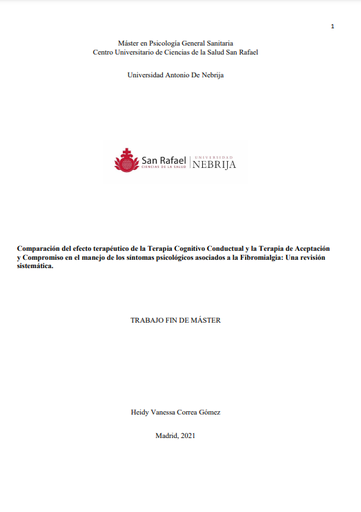 Comparación del efecto terapéutico de la Terapia Cognitivo Conductual y la Terapia de Aceptación y Compromiso en el manejo de los síntomas psicológicos asociados a la Fibromialgia: Una revisión sistemática