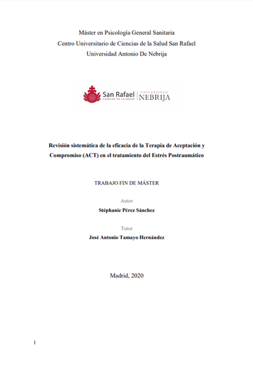 Revisión sistemática de la eficacia de la Terapia de Aceptación y Compromiso (ACT) en el tratamiento del Estrés Postraumático