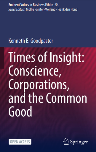 Times of Insight: Conscience, Corporations, and the Common Good