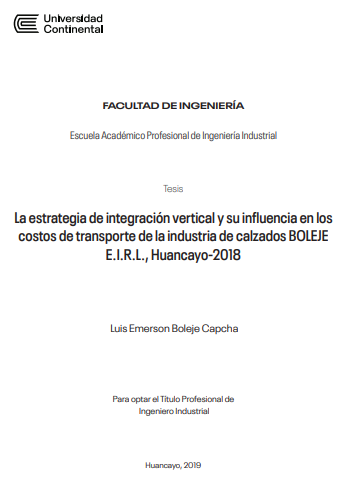 La estrategia de integración vertical y su influencia en los costos de transporte de la industria de calzados BOLEJE E.I.R.L., Huancayo-2018