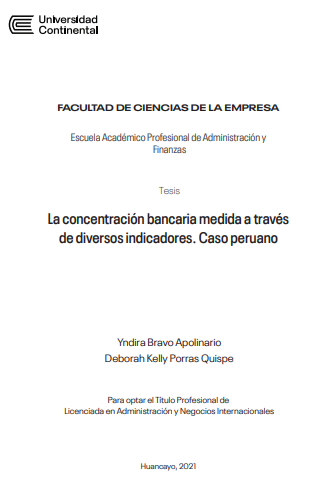 La concentración bancaria medida a través de diversos indicadores. Caso peruano