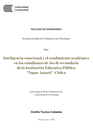 Inteligencia emocional y el rendimiento académico en los estudiantes de 5to de secundaria de la Institución Educativa Pública "Tupac Amarú" -Chilca