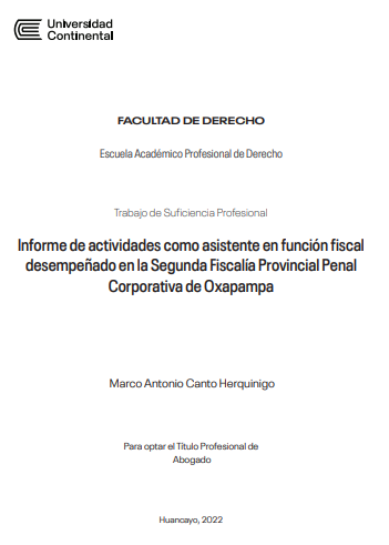 Informe de actividades como asistente en función fiscal desempeñado en la Segunda Fiscalía Provincial Penal Corporativa de Oxapampa