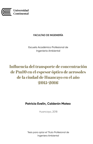 Influencia del transporte de concentración de Pm10 en el espesor óptico de aerosoles de la ciudad de Huancayo en el año 2015-2016