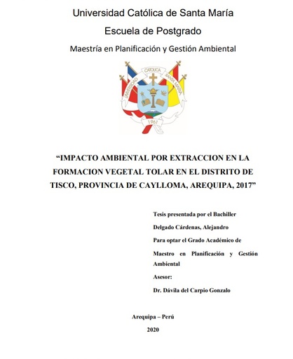 Impacto ambiental por extracción en la formación vegetal tolar en el distrito de Tisco, provincia de Caylloma, Arequipa,