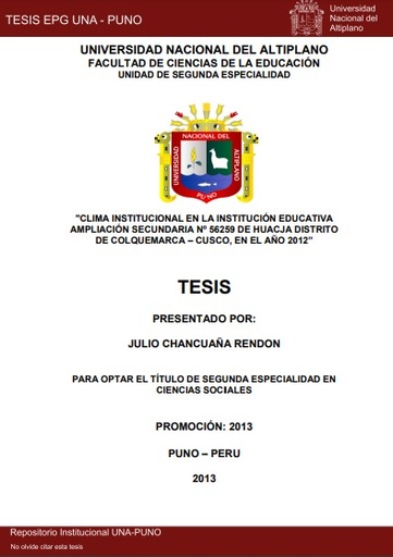 Clima institucional en la Institución Educativa Ampliación Secundaria Nº 56259 de Huacja Distrito de Colquemarca – Cusco, en el año 2012