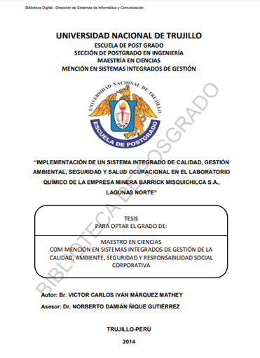 Implementación de un sistema integrado de calidad, gestión ambiental, seguridad y salud ocupacional en el laboratorio químico de la empresa minera Barrick Misquichilca s.a., Lagunas Norte