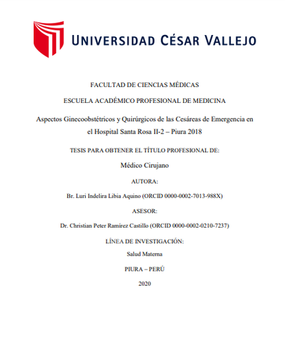 Aspectos ginecoobstétricos y quirúrgicos de las cesáreas de emergencia en el Hospital Santa Rosa II-2 – Piura 2018