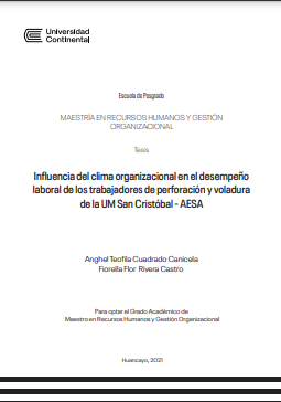 Influencia del clima organizacional en el desempeño laboral de los trabajadores de perforación y voladura de la UM San Cristóbal - AESA.