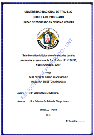 “Estudio epidemiológico de enfermedades bucales prevalentes en escolares de 6 a 12 años. I.E. N° 88240, Nuevo Chimbote. 2018”