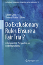 Do Exclusionary Rules Ensure a Fair Trial?