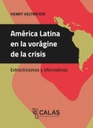 América Latina en la vorágine de la crisis: Extractivismos y alternativas