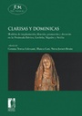 Clarisas y dominicas. Modelos de implantación, filiación, promoción y devoción en la Península Ibérica, Cerdeña, Nápoles y Sicilia