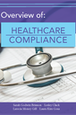 Overview of: Healthcare Compliance