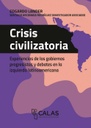 Crisis civilizatoria Experiencias de los gobiernos progresistas y debates en la izquierda latinoamericana