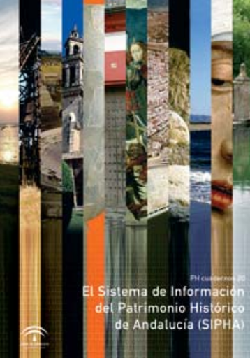 El sistema de información del patrimonio histórico de Andalucía, SIPHA