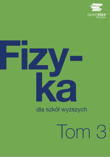 Fizyka dla szkół wyższych Tom 3