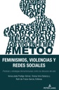 Feminismos, violencias y redes sociales: Prácticas y estrategias iberoamericanas contra los discursos del odio