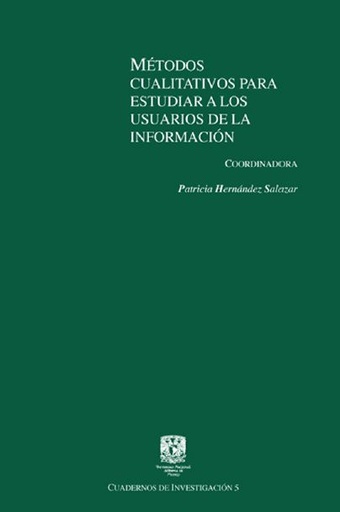 Métodos cualitativos para estudiar a los usuarios de la información