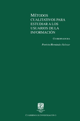 Métodos cualitativos para estudiar a los usuarios de la información