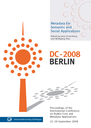 Proceedings of the International Conference on Dublin Core and Metadata Applications DC-2008, Berlin