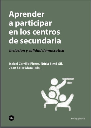 Aprender a participar en los centros de secundaria. Inclusión y calidad democrática