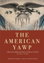 The American Yawp Vol. I: To 1877