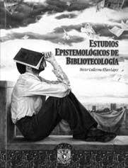 Estudios epistemológicos de bibliotecología