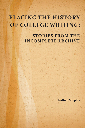 Placing the History of College Writing: Stories from the Incomplete Archive