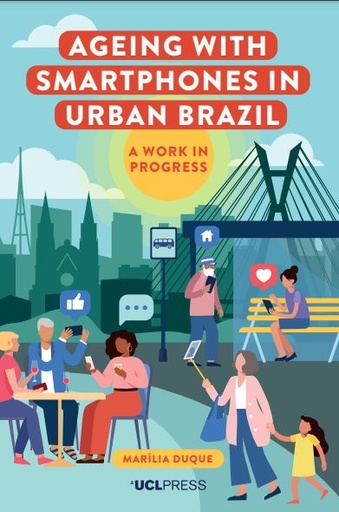 Ageing with Smartphones in Urban Brazil