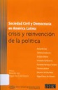 Sociedad civil y democracia en América Latina: crisis y reinvención de la política