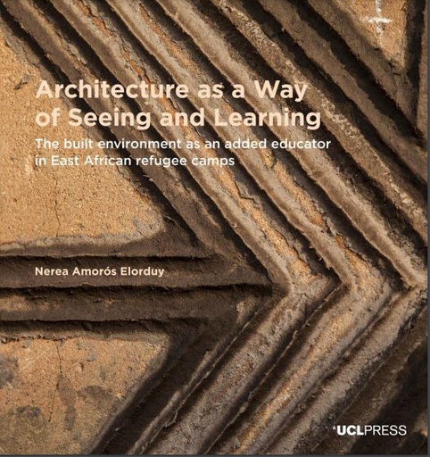 Architecture as a Way of Seeing and Learning