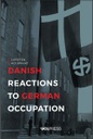 Danish Reactions to German Occupation