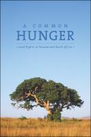 A Common Hunger: Land Rights in Canada and South Africa