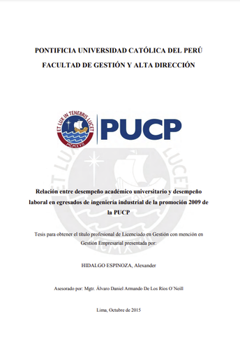 Relación entre desempeño académico universitario y desempeño laboral en egresados de ingeniería industrial